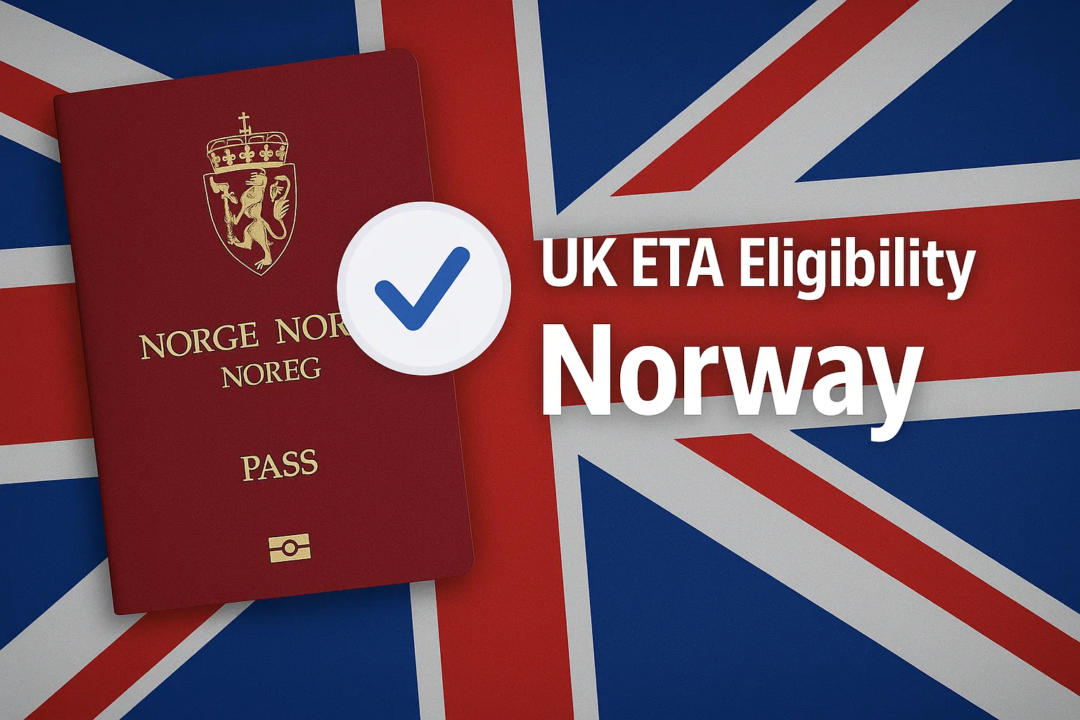 UK ETA Eligibility – Norway